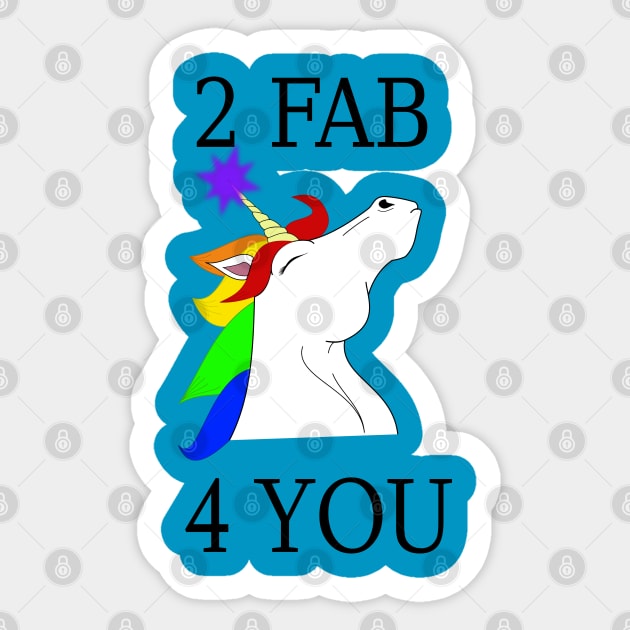 Fabulous Rainbow Unicorn Sticker by LunaHarker